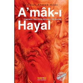 Amak-ı Hayal - Hayalin Derinliklerinde Yolculuk
