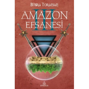 Amazon Efsanesi 3 - Uyanış