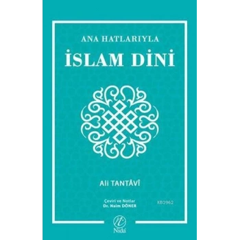 Ana Hatlarıyla İslam Dini