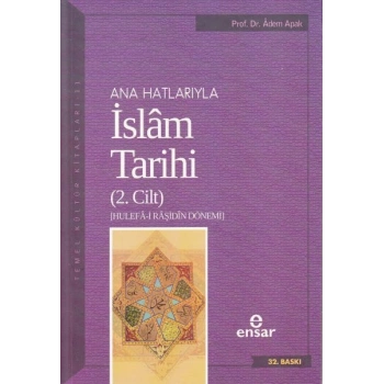 Ana Hatlarıyla İslam Tarihi 2
