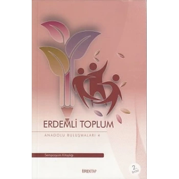 Anadolu Buluşmaları 4 - Erdemli Toplum