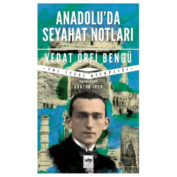 Anadoluda Seyahat Notları
