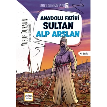 Anadolu Fatihi Sultan Alp Arslan