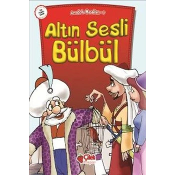 Anadolu Masalları 9 - Altın Sesli Bülbül