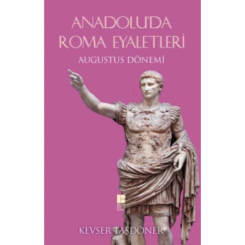 Anadolu’da Roma Eyaletleri