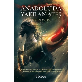 Anadolu’da Yakılan Ateş