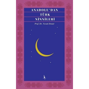 Anadoludan Türk Ninnileri