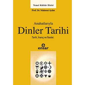Anahatlarıyla Dinler Tarihi