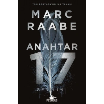 Anahtar 17 -Tom Babylon Serisi 1