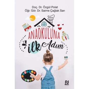 Anaokuluna İlk Adım