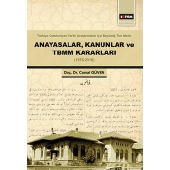 Anayasalar,Kanunlar Ve Tbmm Kararları