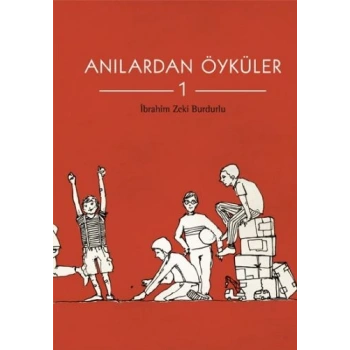 Anılardan Öyküler-1