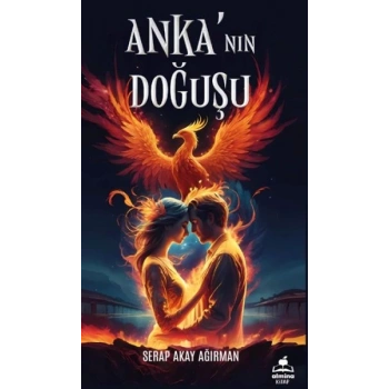 Anka ‘nın Doğuşu