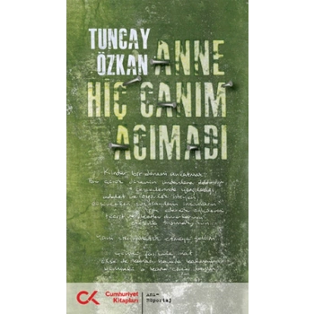 Anne Hiç Canım Acımadı