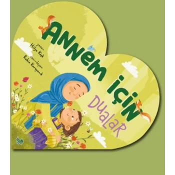 Annem İçin Dualar
