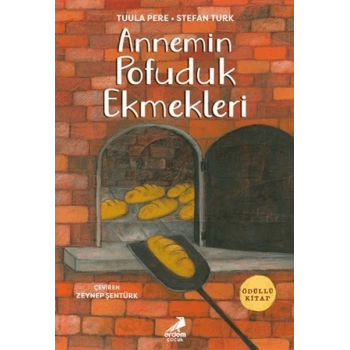 Annemin Pofuduk Ekmekleri