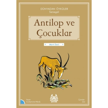 Antilop ve Çocuklar
