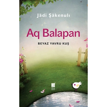 Aq Balapan  Beyaz Yavru Kuş