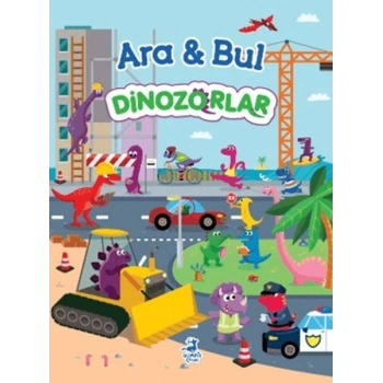 Ara & Bul - Dinozorlar