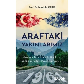 Araftaki Yakınlarımız