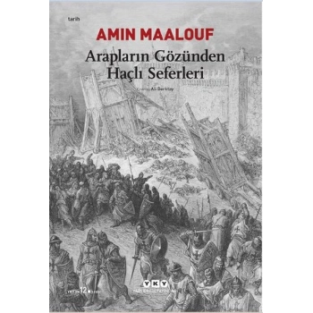 Arapların Gözünden Haçlı Seferleri