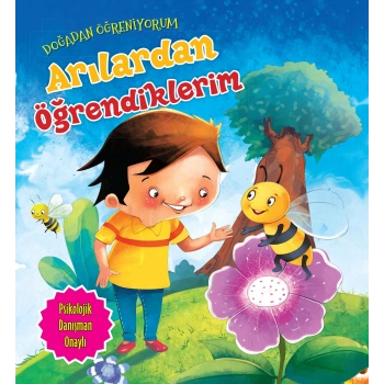 Arılardan Öğrendiklerim - Doğadan Öğreniyorum