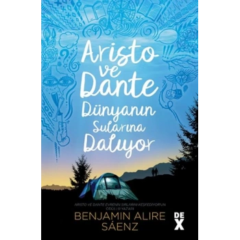 Aristo ve Dante Dünyanın Sularına Dalıyor