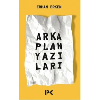 Arka Plan Yazıları