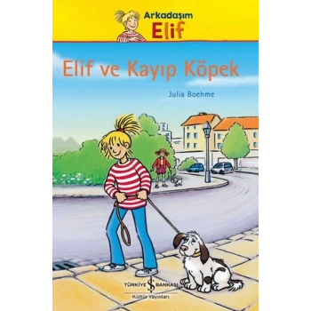 Arkadaşım Elif - Elif ve Kayıp Köpek
