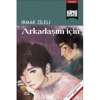 Arkadaşım İçin