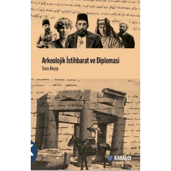 Arkeolojik İstihbarat ve Diplomasi