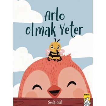 Arlo Olmak Yeter