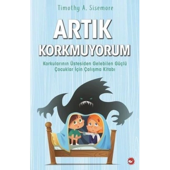 Artık Korkmuyorum