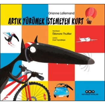 Artık Yürümek İstemeyen Kurt