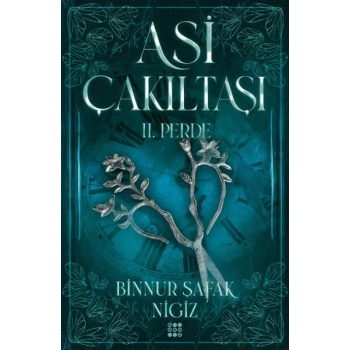 Asi Çakıltaşı 2. Perde