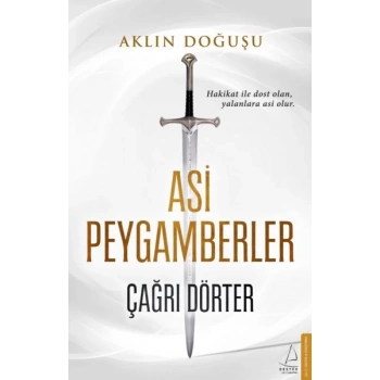 Asi Peygamberler - Aklın Doğuşu