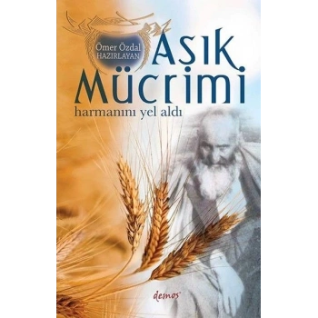 Aşık Mücrimi - Harmanını Yel Aldı