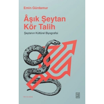 Aşık Şeytan Kör Talih