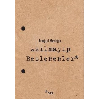 Asılmayıp Beslenenler