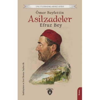 Asilzadeler Efruz Bey