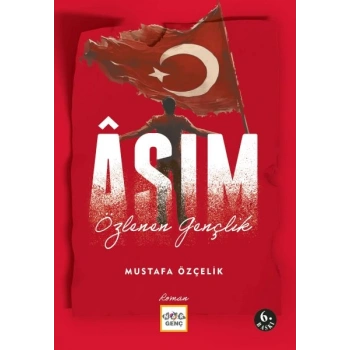 Asım - Özlenen Gençlik