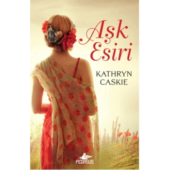Aşk Esiri