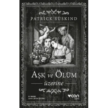 Aşk ve Ölüm Üzerine