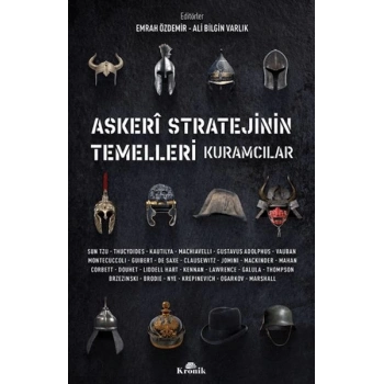 Askeri Stratejinin Temelleri Kuramcılar