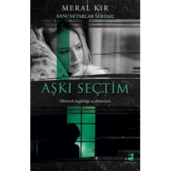 Aşkı Seçtim