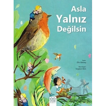 Asla Yalnız Değilsin