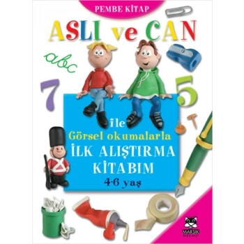 Aslı ve Can ile Görsel Okumalarla İlk Alıştırma Kitabım (Pembe Kitap)