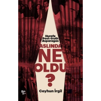 Aslında Ne Oldu?