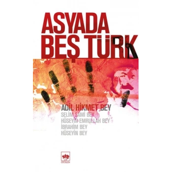 Asyada Beş Türk