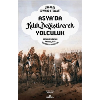 Asya’da Kılık Değiştirerek Yolculuk